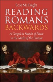 Reading Romans Backwards