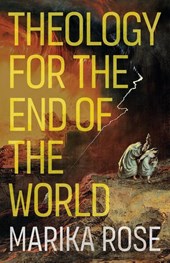 Theology for the End of the World