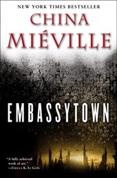Miéville, C: Embassytown