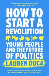 How to Start a Revolution