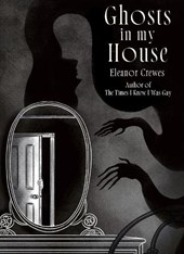 Ghosts in My House