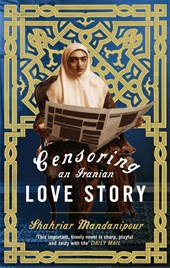 Censoring An Iranian Love Story