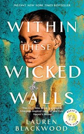 Within These Wicked Walls