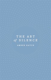 The Art of Silence