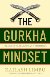 The Gurkha Mindset