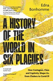 A History of the World in Six Plagues