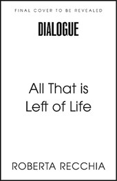 All That is Left of Life