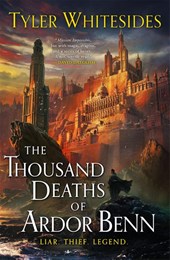 The Thousand Deaths of Ardor Benn