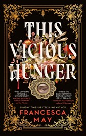 This Vicious Hunger