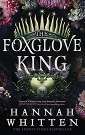 The Foxglove King