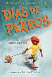 Dias de perros/ Dog Days