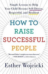 How To Raise Successful People