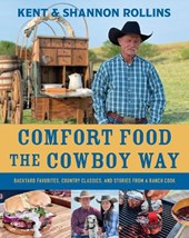 Rollins, K: Comfort Food the Cowboy Way