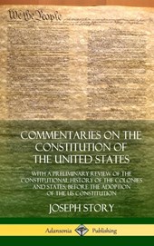 Commentaries on the Constitution of the United States