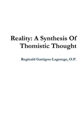 Reality: A Synthesis Of Thomistic Thought