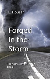 Forged in the Storm