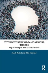Psychodynamic Organisational Theory