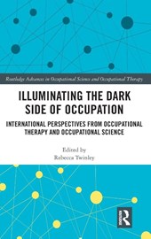 Illuminating The Dark Side of Occupation