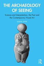 The Archaeology of Seeing