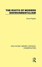 The Roots of Modern Environmentalism