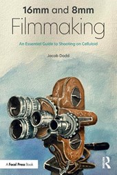 16mm and 8mm Filmmaking