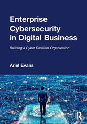 Enterprise Cybersecurity in Digital Business
