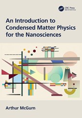 An Introduction to Condensed Matter Physics for the Nanosciences