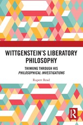 Wittgenstein’s Liberatory Philosophy