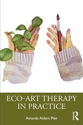 Eco-Art Therapy in Practice