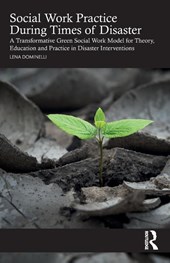 Social Work Practice During Times of Disaster