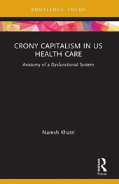 Crony Capitalism in US Health Care