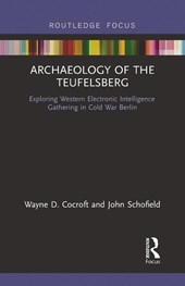 Archaeology of The Teufelsberg