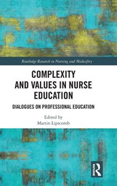 Complexity and Values in Nurse Education