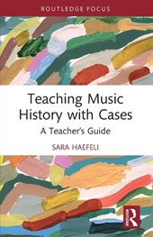 Teaching Music History with Cases