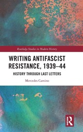 Writing Antifascist Resistance, 1939–44