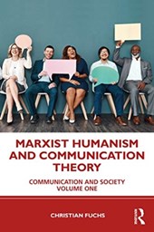 Marxist Humanism and Communication Theory