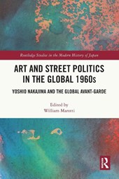 Art and Street Politics in the Global 1960s