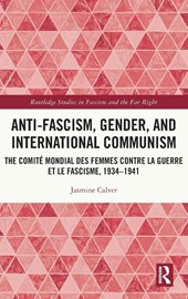 Anti-Fascism, Gender, and International Communism
