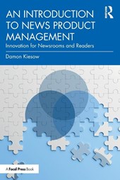 An Introduction to News Product Management