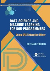 Data Science and Machine Learning for Non-Programmers