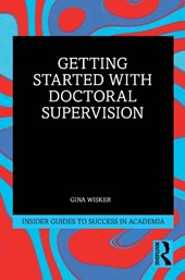 Getting Started with Doctoral Supervision