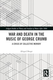 War and Death in the Music of George Crumb