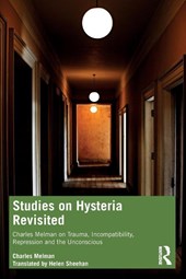 Studies on Hysteria Revisited