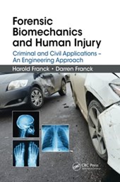 Forensic Biomechanics and Human Injury