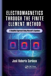Electromagnetics through the Finite Element Method