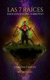 Las 7 Raices Emocionales del Sobrepeso
