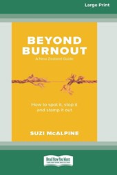 Beyond Burnout