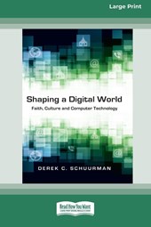 Shaping a Digital World