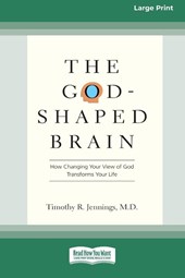 The God-Shaped Brain