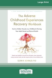 The Adverse Childhood Experiences Recovery Workbook